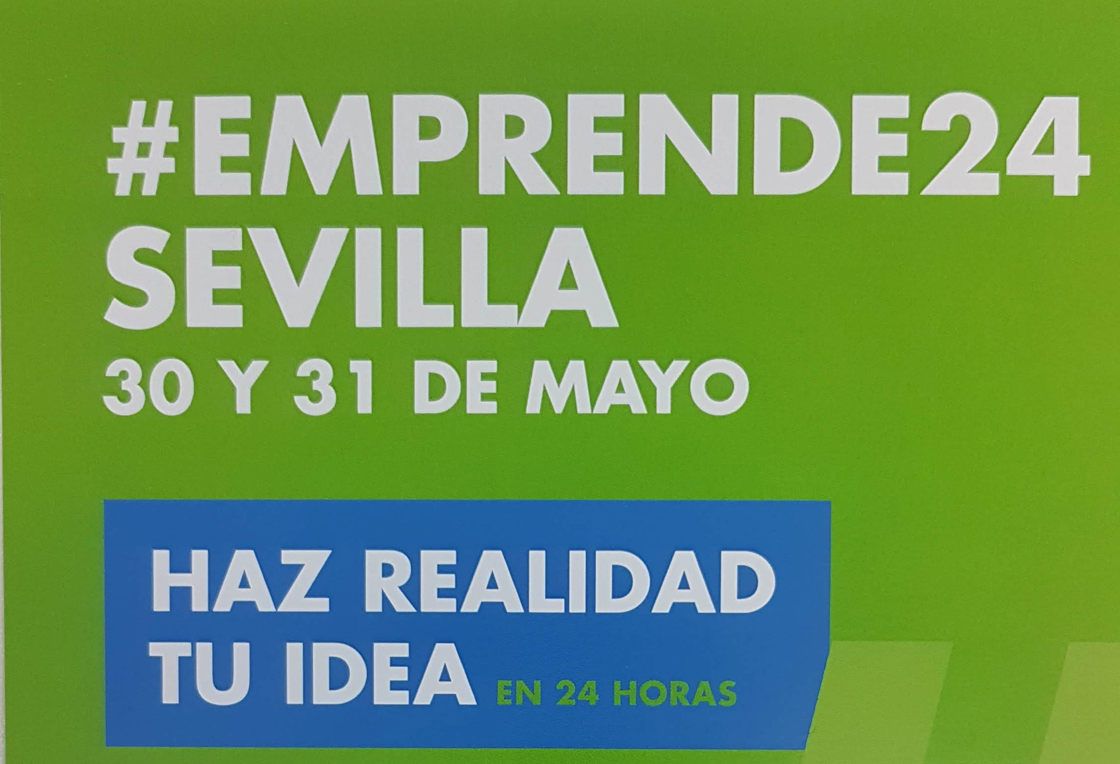 Emprende 24: el evento para personas emprendedoras que se celebrará en Sevilla el 30 y 31 de mayo